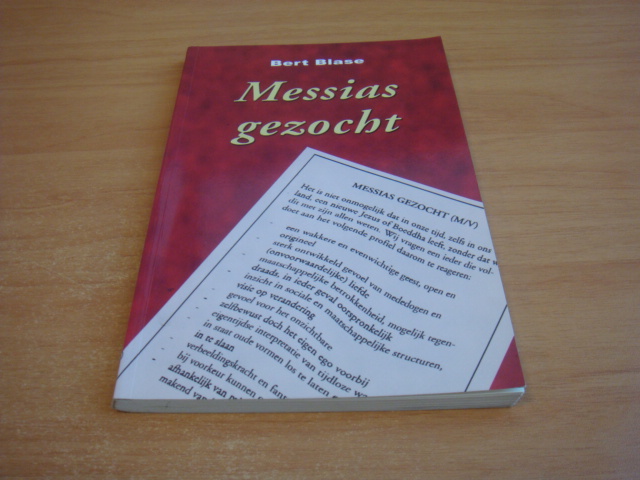 Blase, Bert - Messias Gezocht