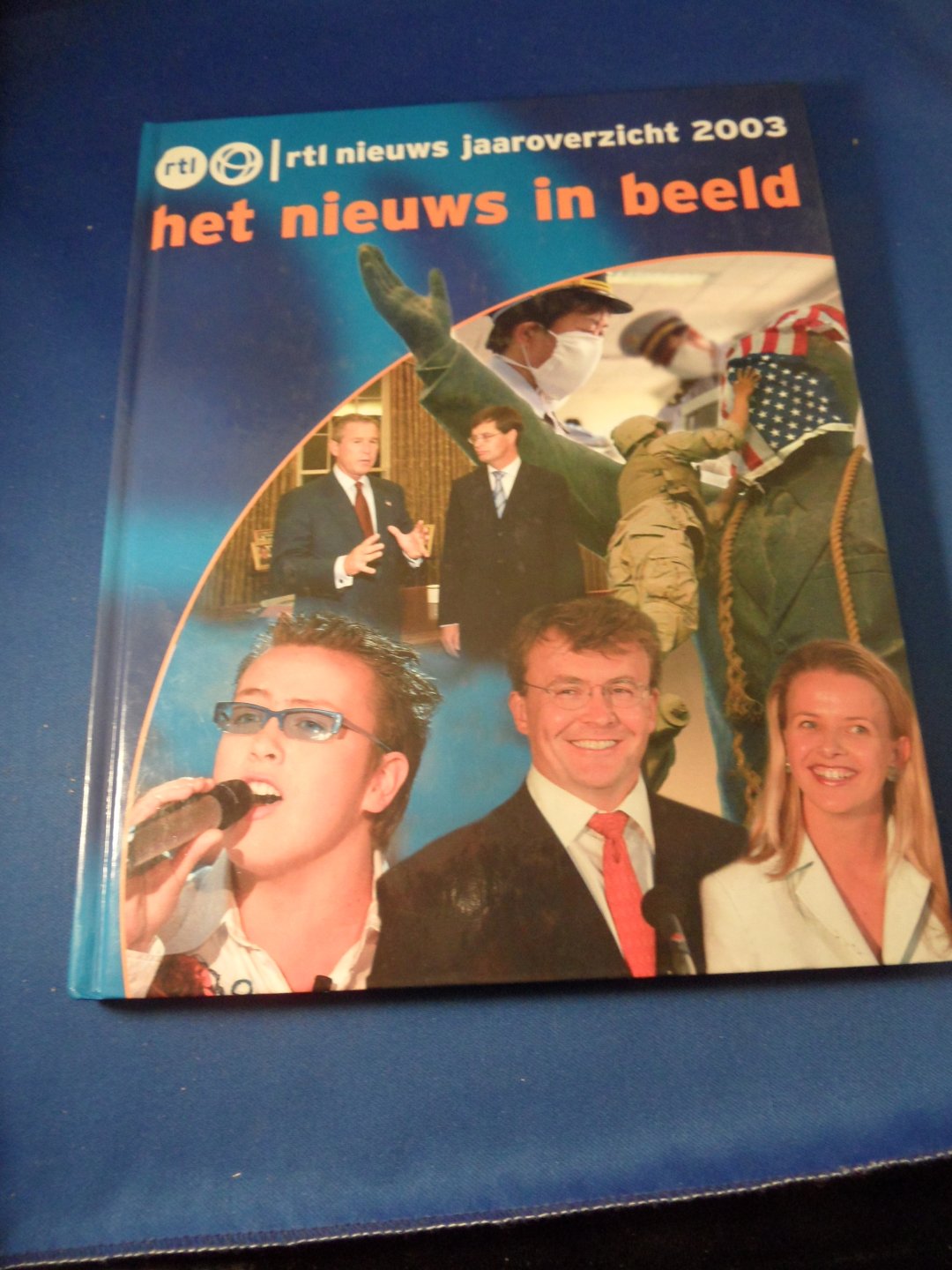 Veerman & Meijwaard - Het nieuws in beeld. RTL nieuws jaaroverzicht 2003