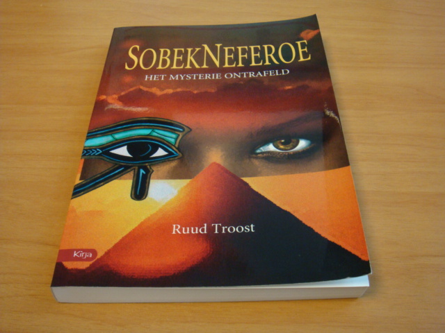 Troost, Ruud - SobekNeferoe - Het mysterie ontrafeld