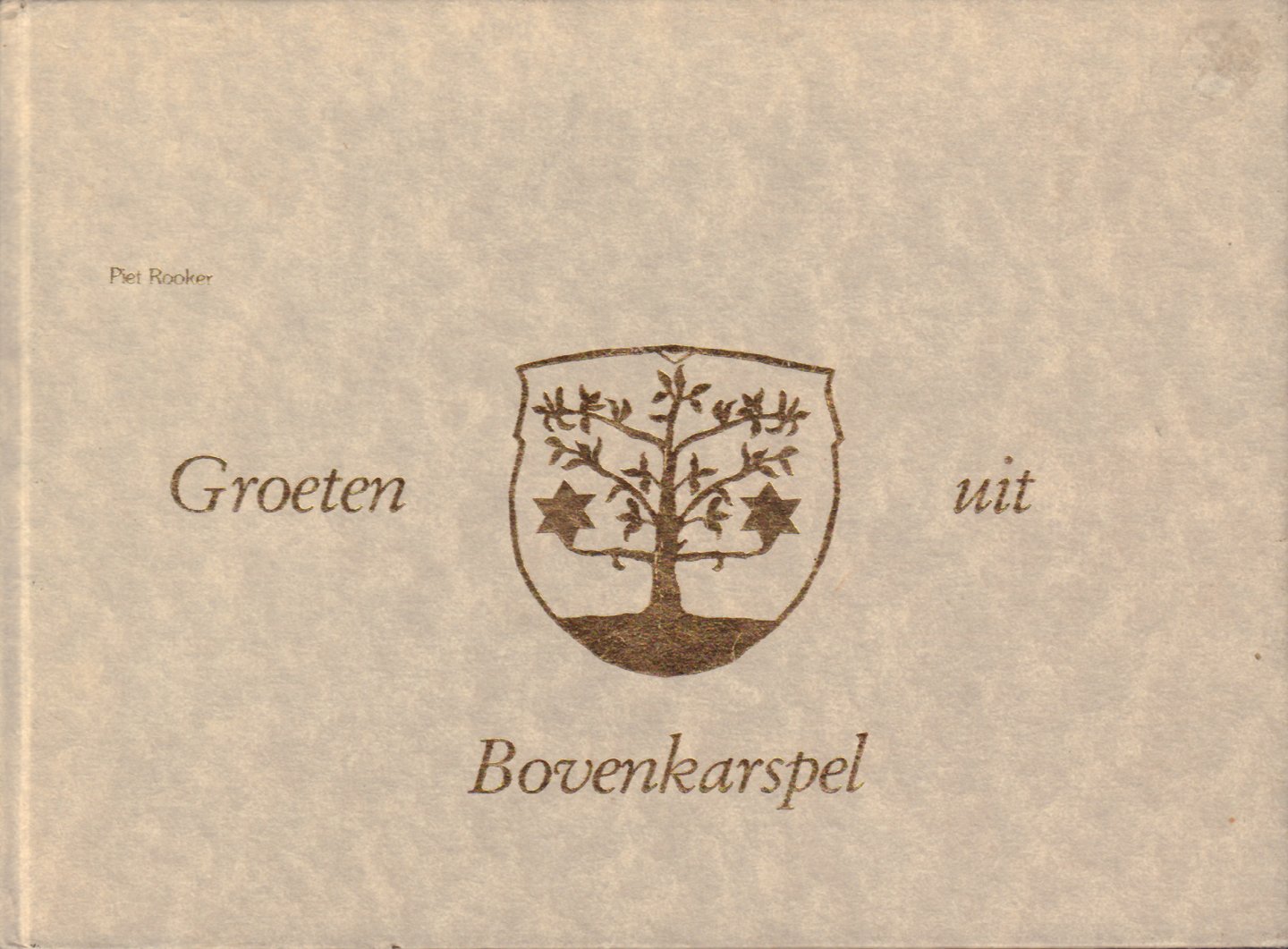 Rooker, Piet - Groeten uit Bovenkarspel, hardcover fotoboekje, gave staat