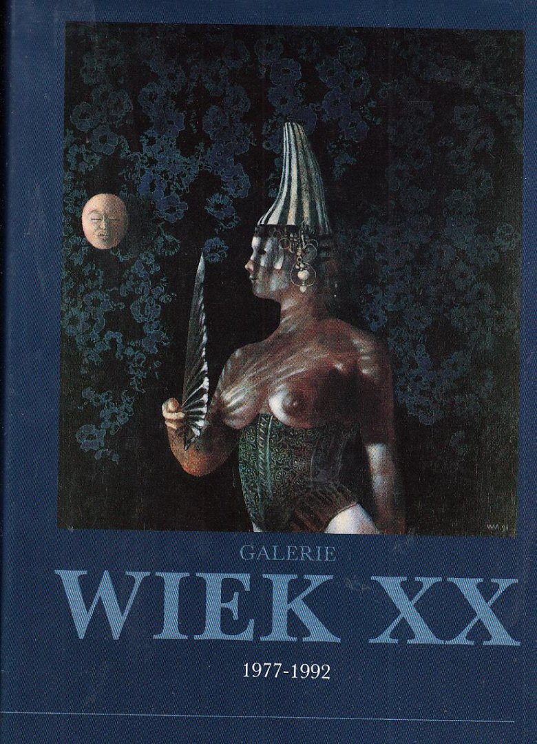 Kraaijpoel, D - Galerie Wiek XX 1977-1992