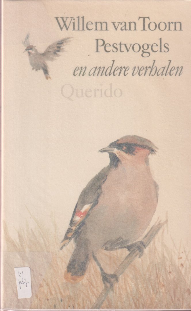 Toorn, Willem van - Pestvogels en andere verhalen