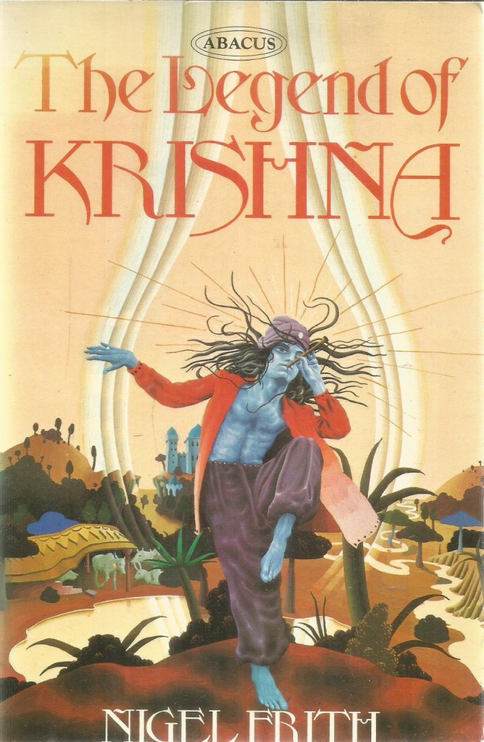 Frith, Nigel - The legend of Krishna