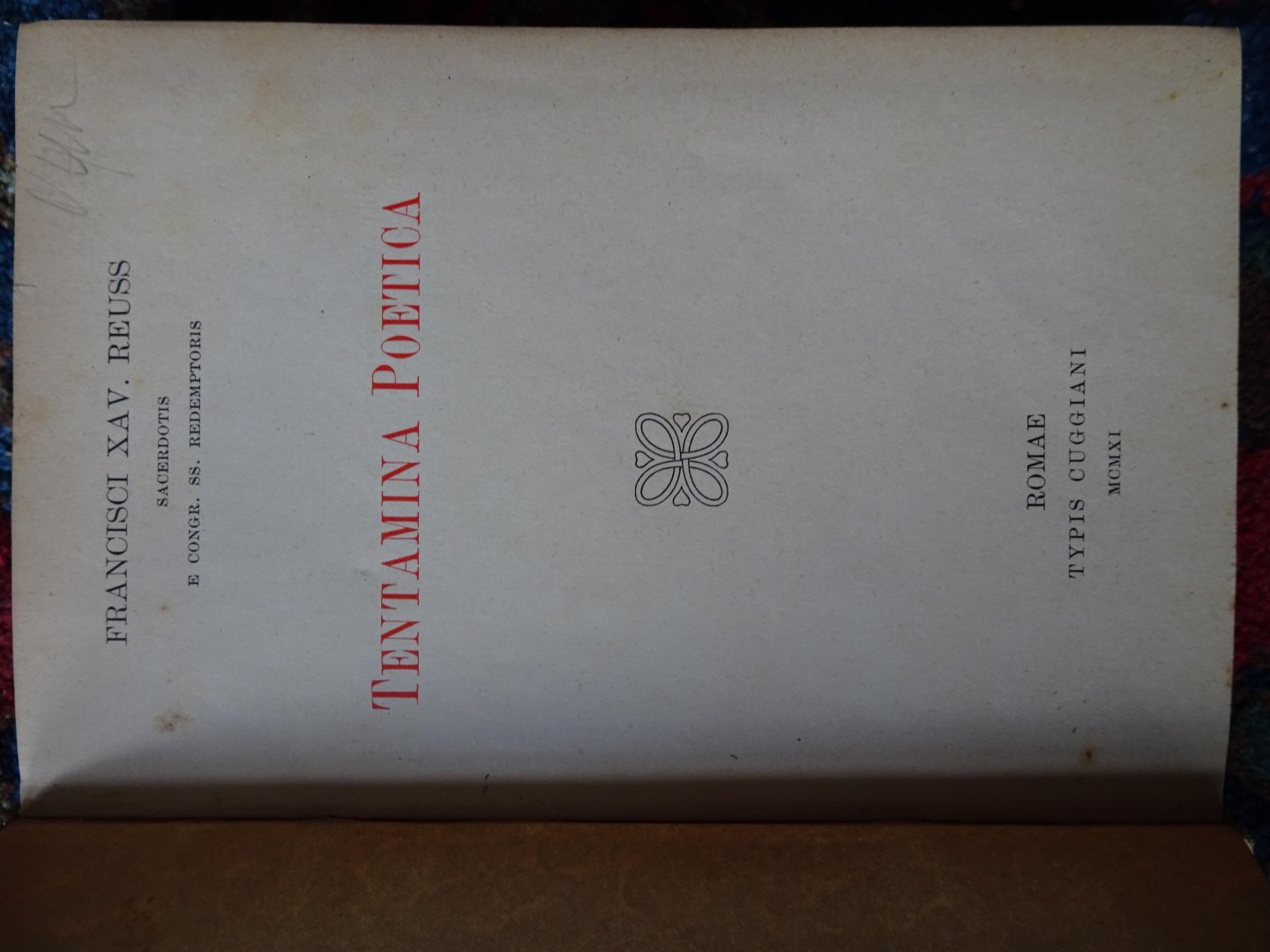 Reuss, Franciscus Xaverius - TENTAMINA POETICA