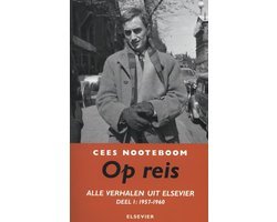 Cees Noteboom - Op reis 1: 1957-1960