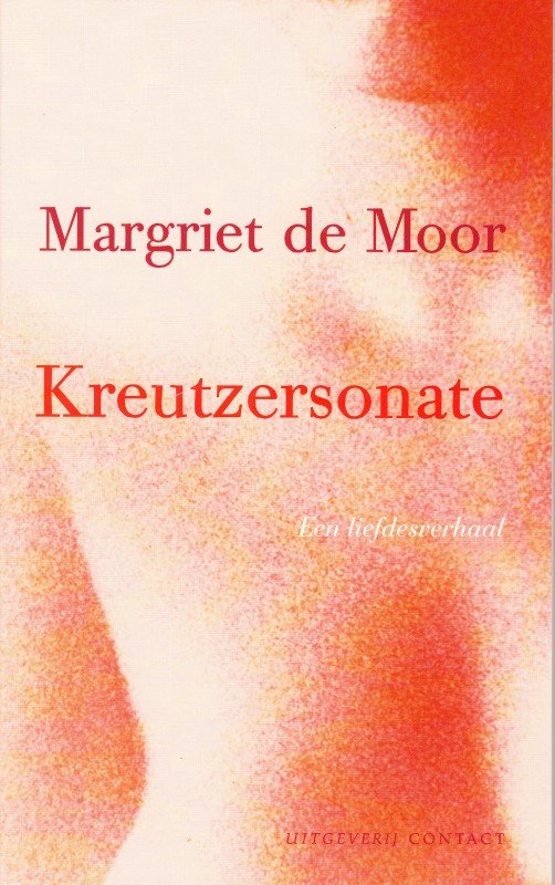 Moor, Margriet de - Kreutzersonate