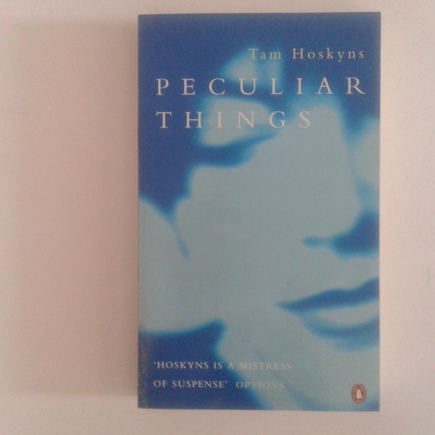 Hoskyns, Tam - Peculiar Things