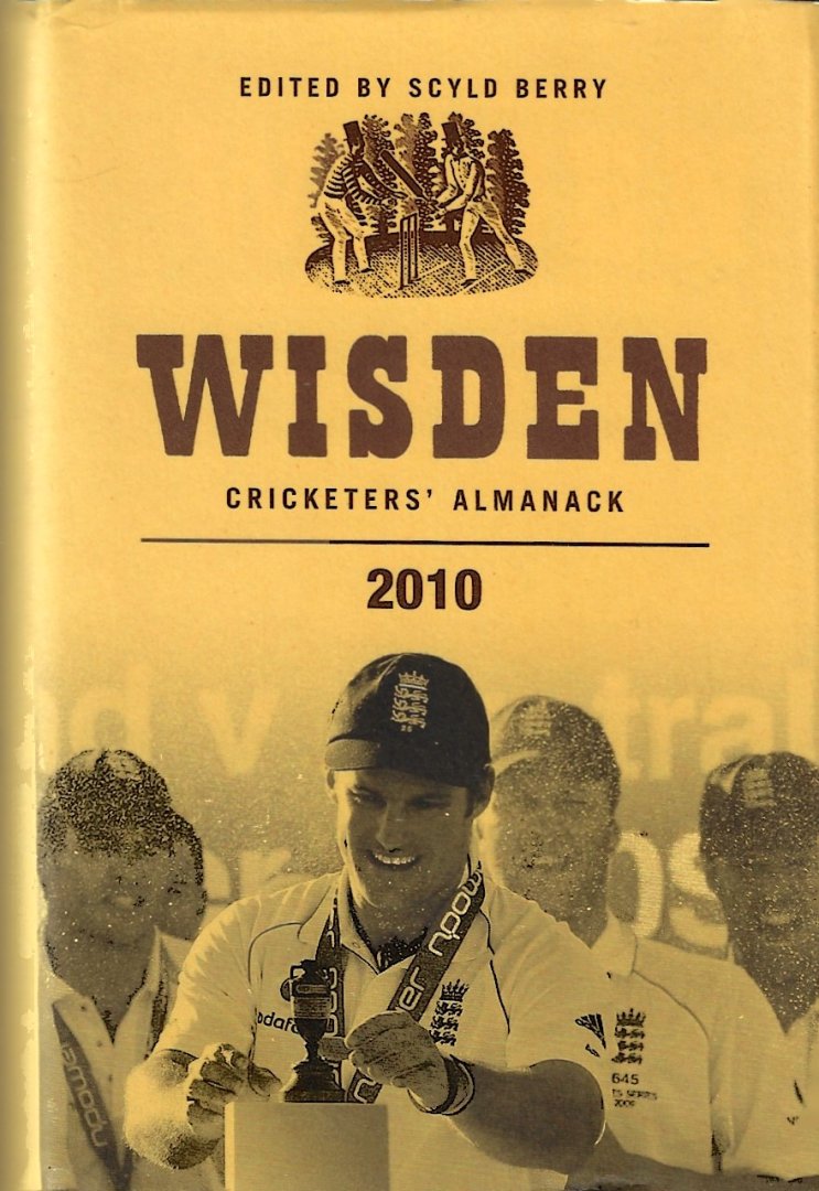 Berry, Scyld - Wisden Cricketers' Almanack 2010 -147th edition