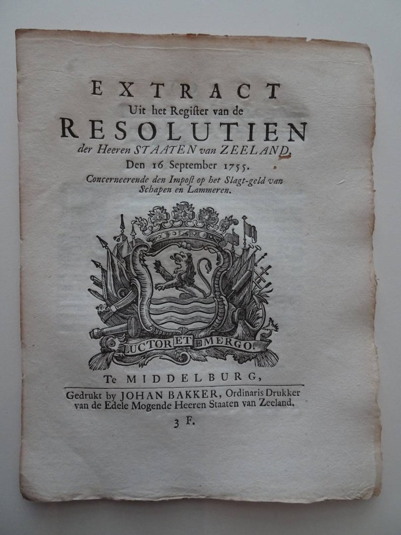  - Extract Uit het Register van de Resolutien der Heeren Staaten van Zeeland. Den 16 September 1755. Concerneerende den Impost op het Slagt-geld van Schapen en Lammeren.