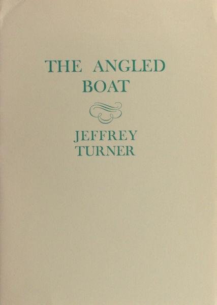 Turner, Jeffrey. - The angled boat.