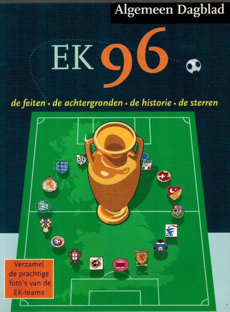 Joost de Jong en Jaap van der Wijk - EK 96 -De feiten, de achtergronden, de historie, de sterren