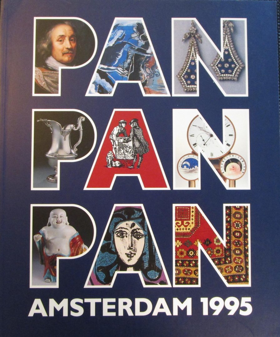 Pictura Antiquairs Nationaal - PAN AMSTERDAM - Catalogus nationale kunst- en antiekbeurs 7 t/m 15 okt. '95