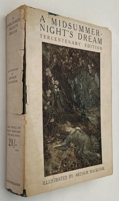 Rackham, Arthur, illustrator; William Shakespeare, - A Midsummernight's dream. [On dustwrapper: Tercentenary edition]