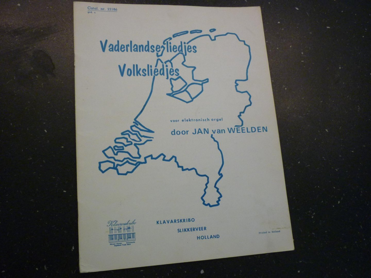 Weelden; Jan van - Vaderlandse Liedjes en Volksliedjes  /  Klavarskribo