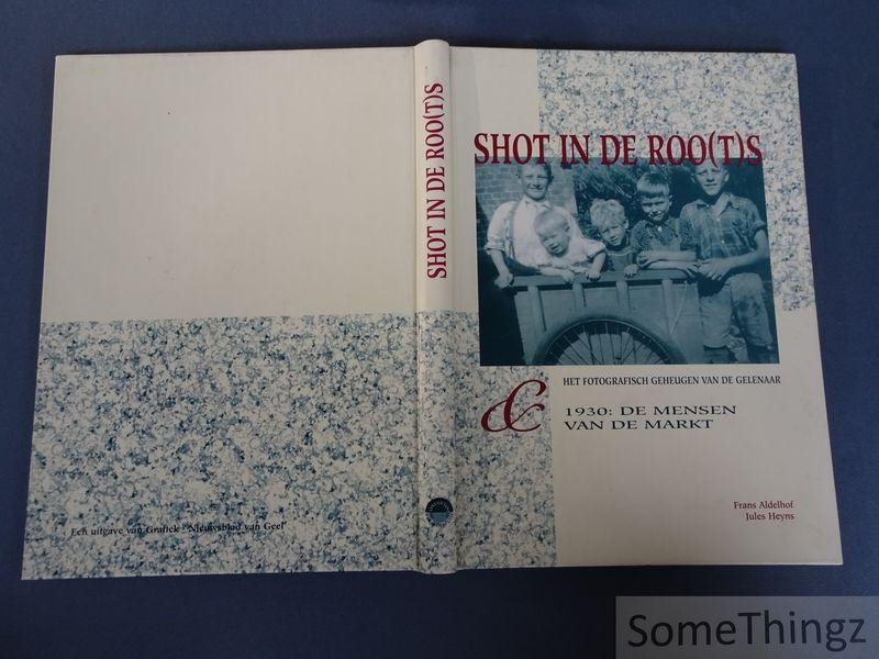 Frans Aldelhof en Louis Luyten. - Shot in de roo(t)s. Het fotografisch geheugen van de Gelenaar. 1930: de mensen van de markt.