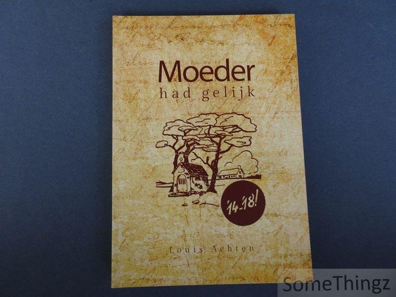 Louis Achten. - Moeder had gelijk.