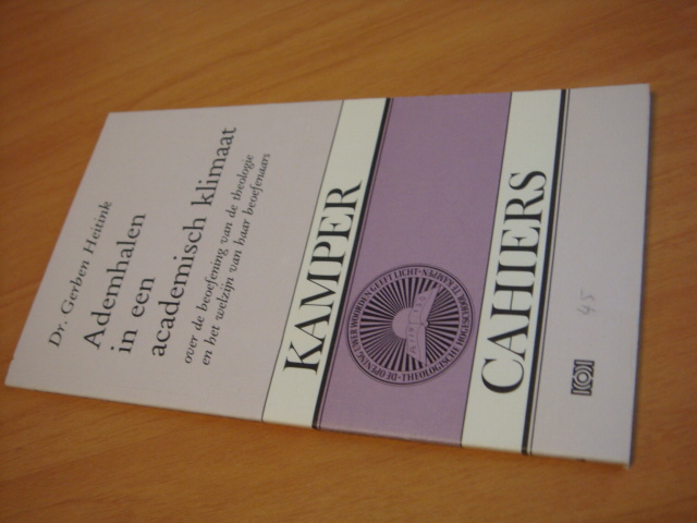 Heitink, Gerben - Ademhalen in een academisch klimaat : over de beoefening van de theologie en het welzijn van haar beoefenaars