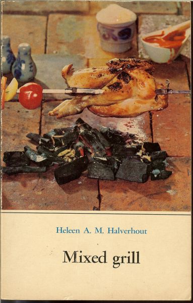 Halverhout A.M. Heleen ... Illustraties : Rein van Looy - Mixed grill  .. met barbecuemenuutjes