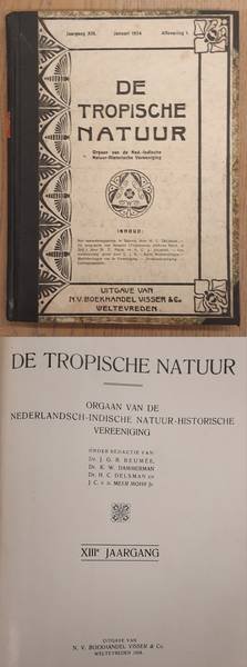 NEDERLANDSCH-INDISCHE NATUUR-HISTORISCHE VEREEENIGING., BACKER, C.A., KOENS, A. J. & WELSEM, J.W.A. VAN. - De Tropische Natuur, XIII / 13e jaargang.