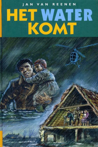 Reenen, Jan van - Het water komt. Zesde druk.