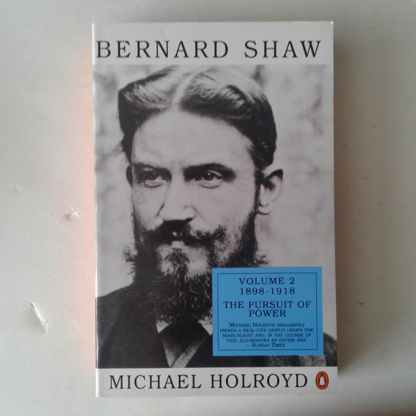Holroyd, Michael - Bernard Shaw ; Volume 2 1898-1918, The pursuit of Power