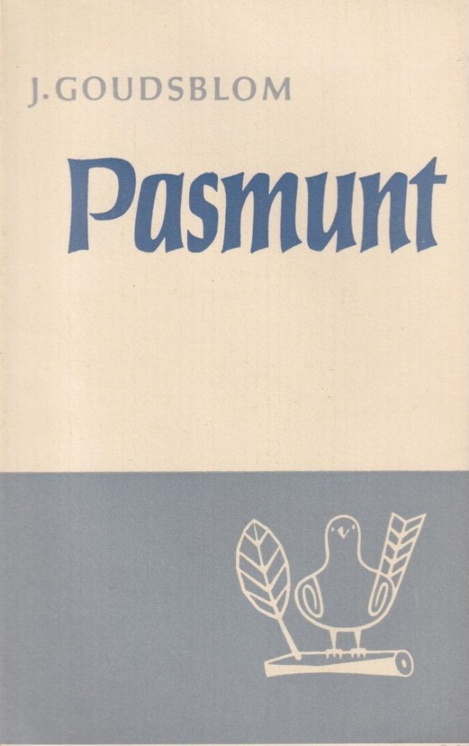 Goudsbloem, J. - Pasmunt. Aforismen, versjes en notities