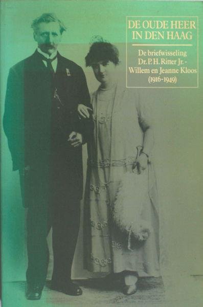 Herpen, Jan J. (ed.). - De oude heer in Den Haag. De briefwisseling Dr. P.H. Ritter Jr. - Willem en Jeanne Kloos (1916-1949)