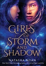Girls of Storm and Shadow - The mezmerizing sequel to New York Times bestseller Girls of Paper and Fire