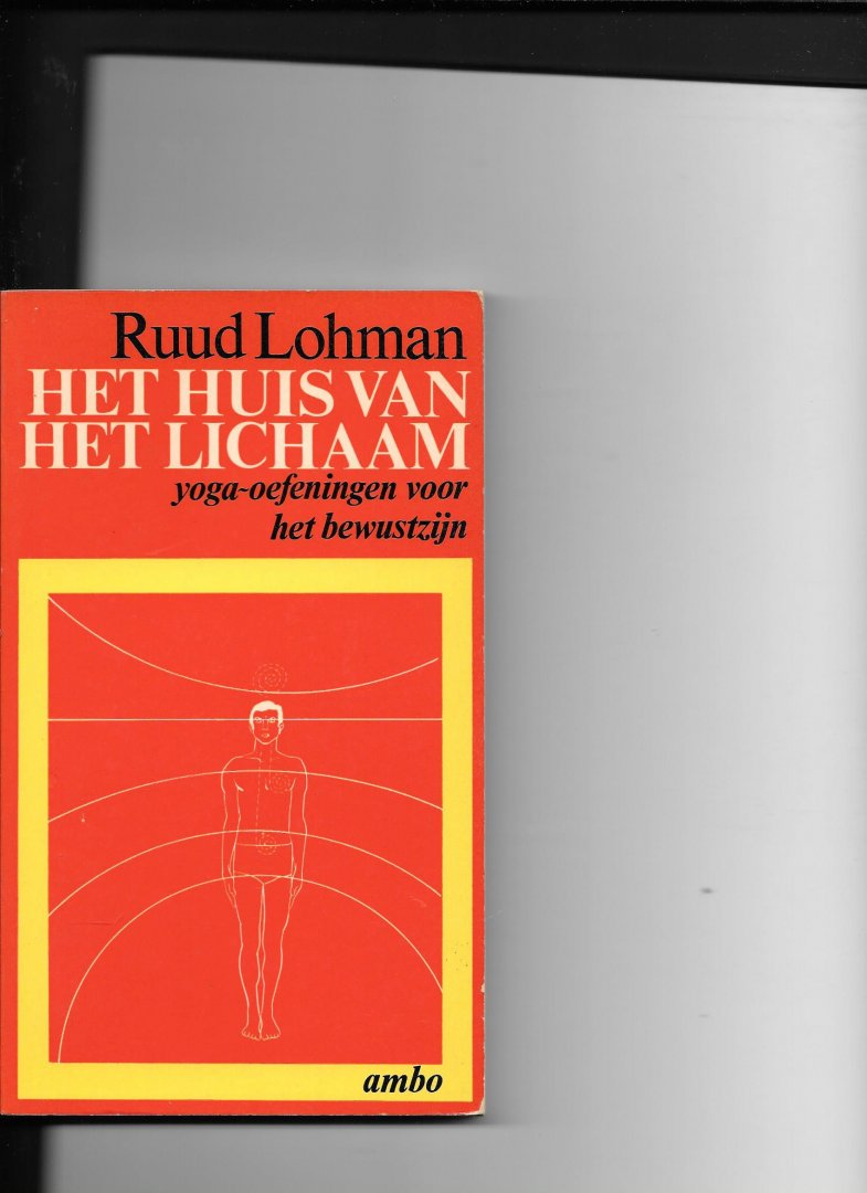 Lohman - Huis van het lichaam / druk 2