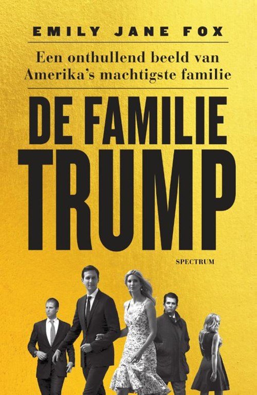 Emily Jane Fox - De familie Trump