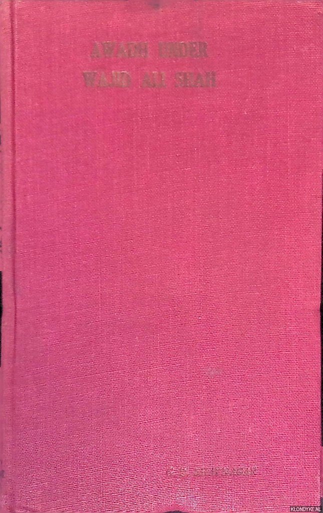 Bhatnagar, G. D. - Awadh Under Wajid Ali Shah