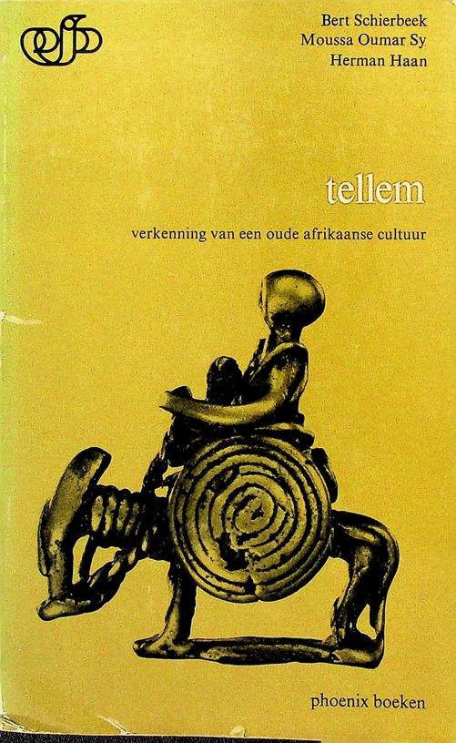 Schierbeek, Bert / Moussa Oumar Sy / Herman Haan - Tellem. Verkenning van een oude afrikaanse cultuur