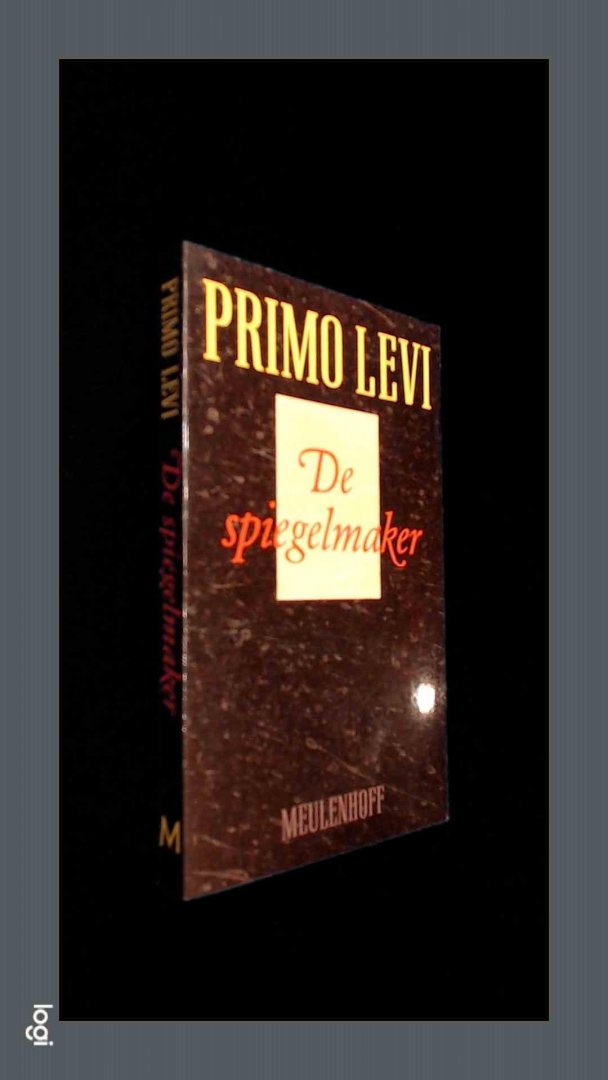 Levi, Primo - De spiegelmaker