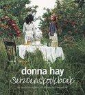 Hay, Donna - Donna Hay seizoenskookboek / de beste recepten uit Donna Hay magazine