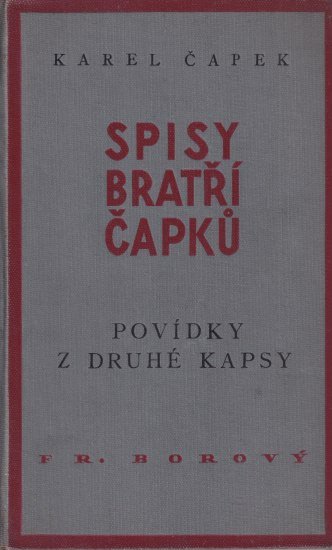 Čapek, Karel - Spisy Bratrí Capku. Povídky z jedné kapsy