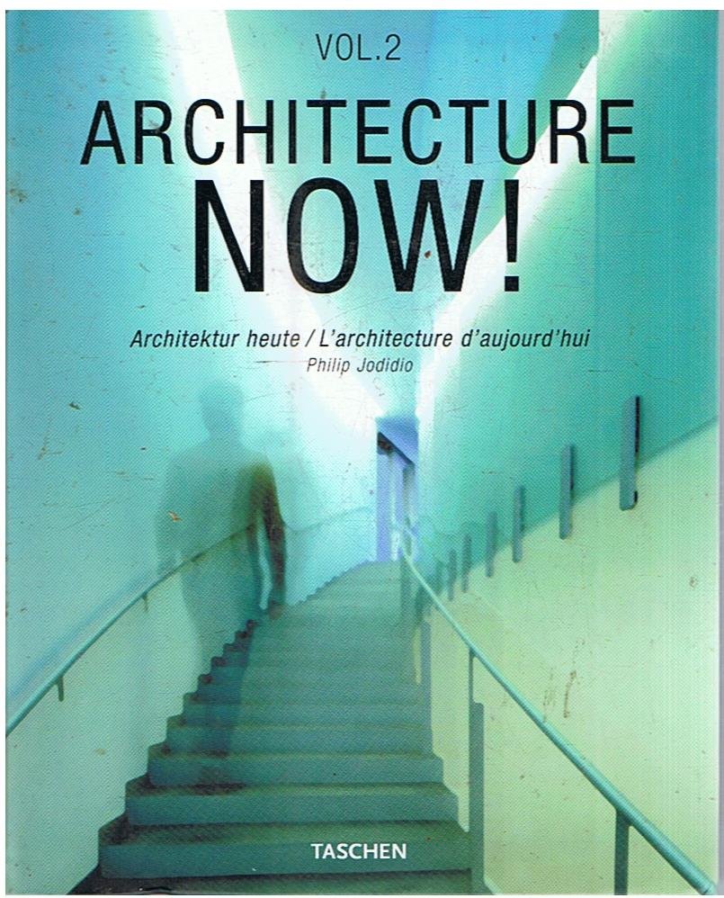 Jodidio, Philip - Architecture now! - vol. 2