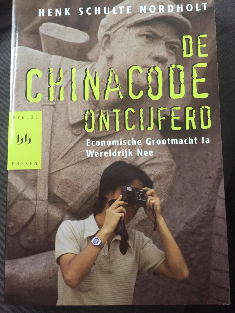 Schulte Nordholt, H. - De China-Code ontcijferd