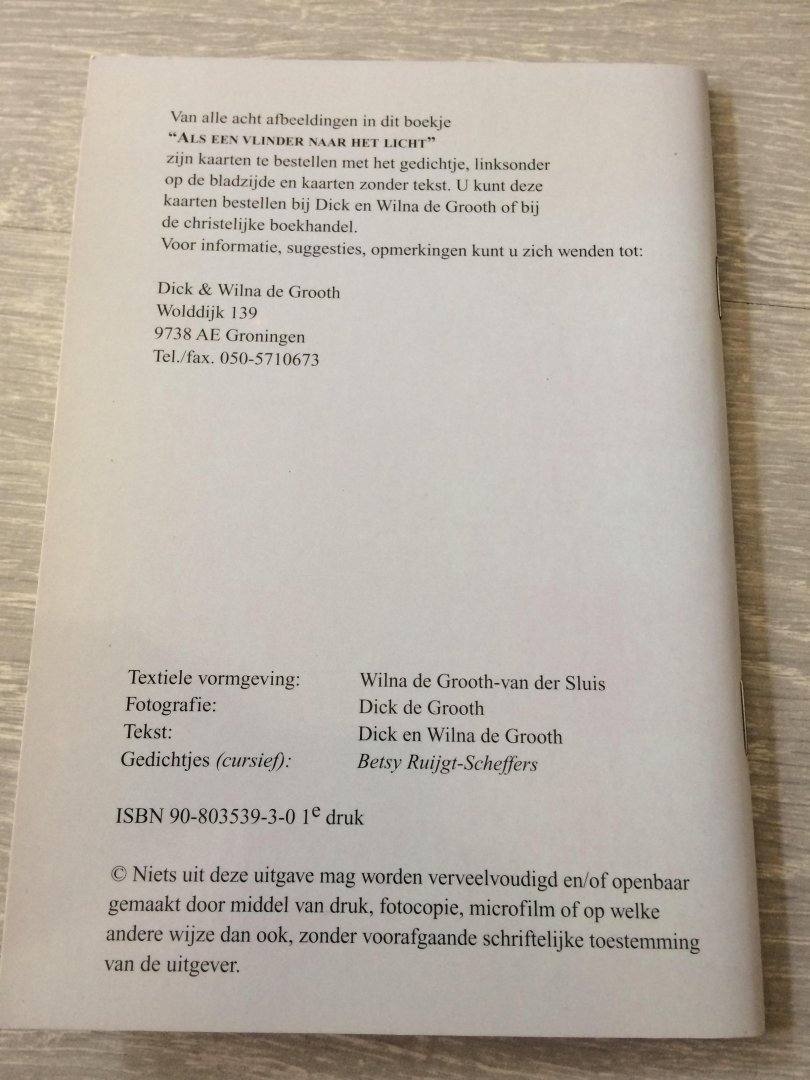 Grooth, D. de - Als een vlinder naar het licht / druk 1