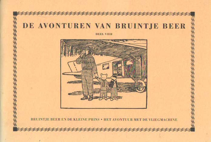  - De avonturen van Bruintje Beer. 1. Bruintje Beer en de kleine prins. 2. Het avontuur met de vliegmachine