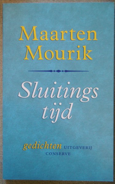 Mourik, Maarten - Sluitingstijd