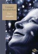 C. Beresford-Howe - Eva's ontwaken - Auteur: Constance Beresford-Howe