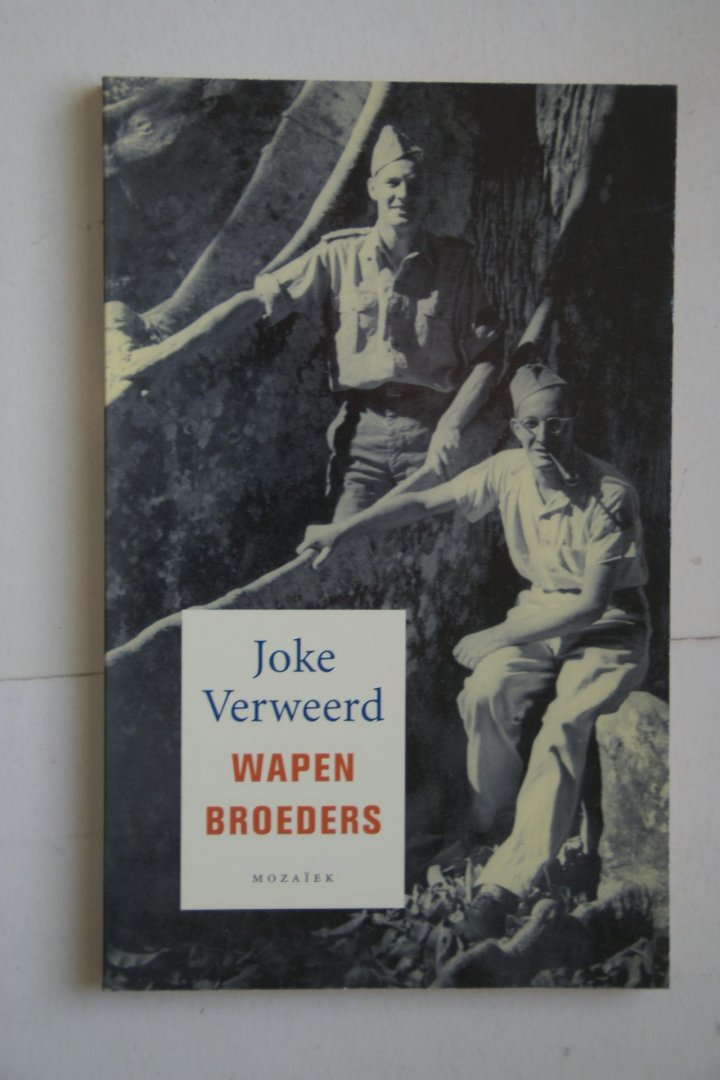 Verweerd, Joke - 2 boeken samen: DE RUGZAK   &   WAPENBROEDERS