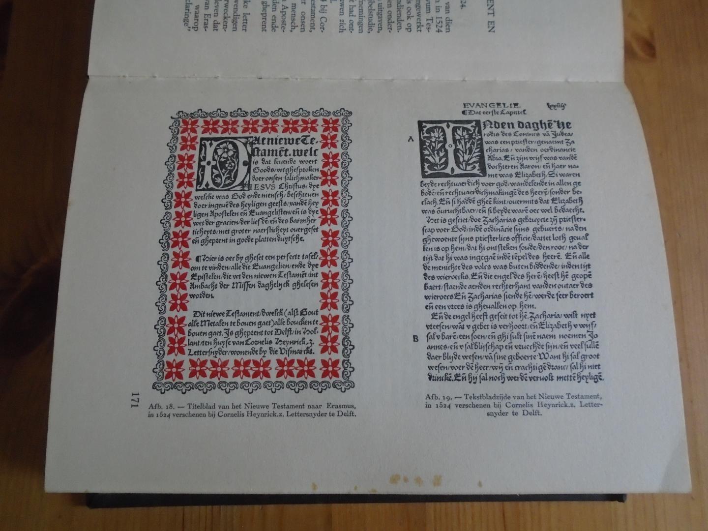 Bruin, C.C. de - De Statenbijbel en zijn voorgangers. Nederlandse bijbelvertalingen vanaf de Reformatie tot 1637