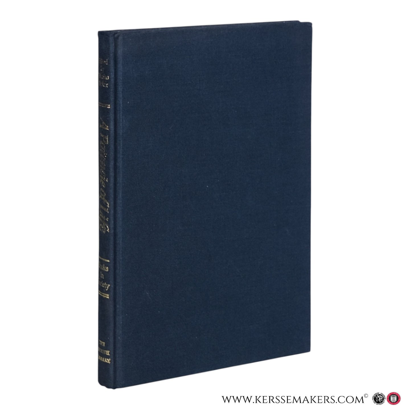 Barker, Nicolas (edited by) - A Potencie of Life. Books in Society. The Clark Lectures 1986-1987.