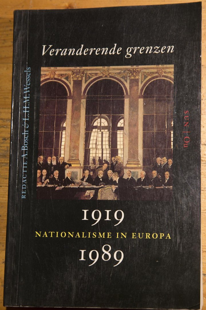 divers - Veranderende grenzen nationalisme / 1919-1989 / druk 1
