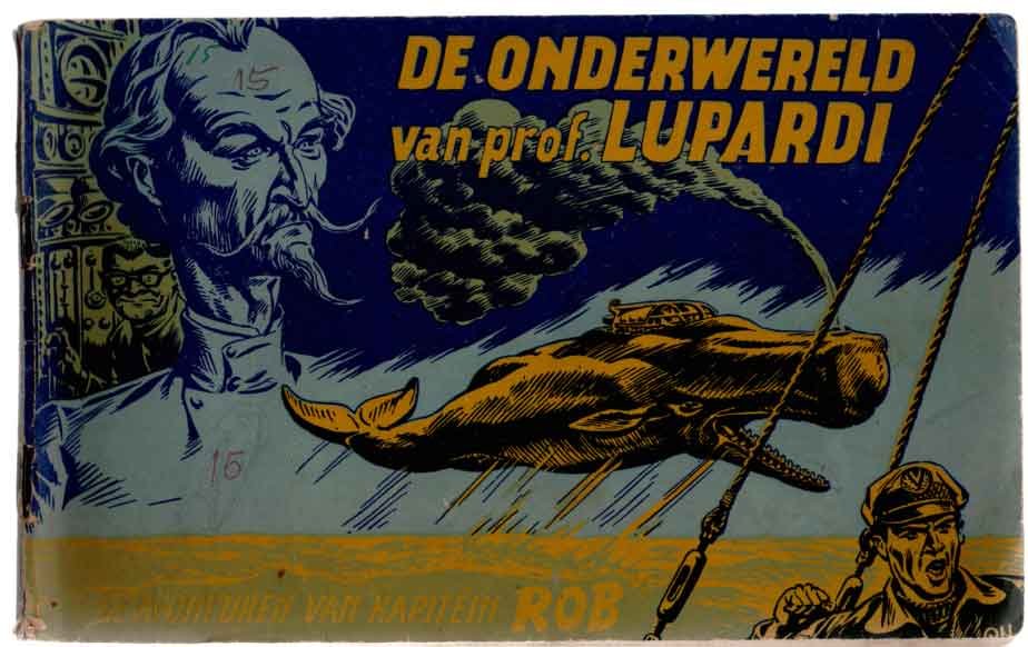 Kuhn, Pieter (QN) - De avonturen van Kapitein Rob. De onderwereld van professor Lupardi