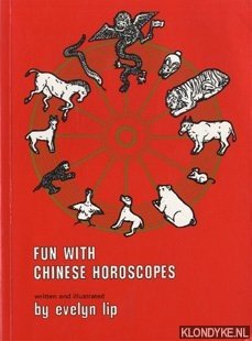 Lip, Evelyn - Fun with Chinese horoscopes