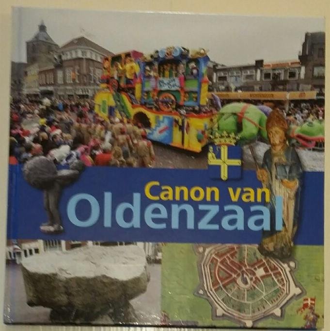 Olde Dubbelink, Ruud / Wiggers-van Schoot, Lizzy - Canon van Oldenzaal