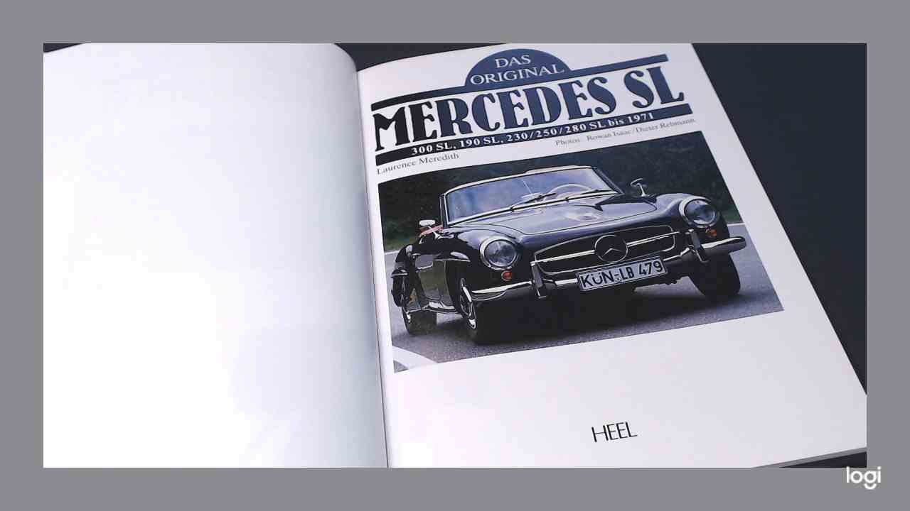 Meredith, Laurence - Das original Mercedes SL - 300 SL, 190 SL, 230/250/280 SL bis 1971