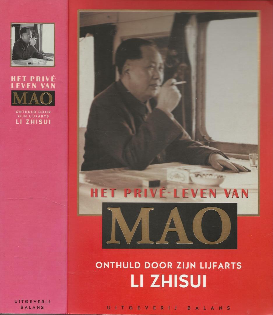 Li Zhisui Anne F. Thurston Vertaald  uyit het Engels  door Jan Braks Milko van Gool  en Lisanne  Teunissen  voor Fontline Boek produktie - Het prive-leven van Mao